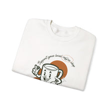 Load image into Gallery viewer, Support your local Coffee shop Crewneck Sweatshirt, Coffee lover Sweatshirt, Coffee club sweatshirt, trendy coffee shirt