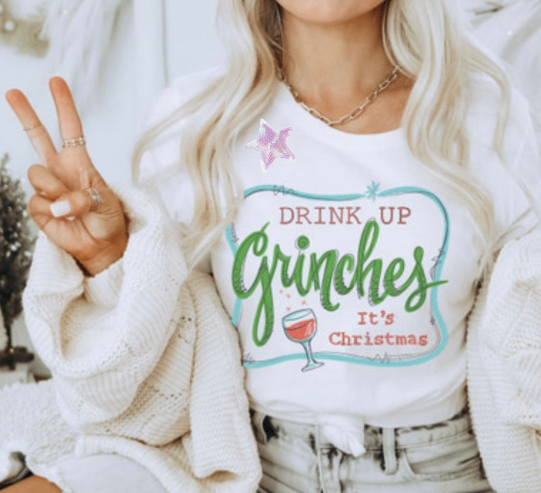 Drink up Grinches Sweatshirt