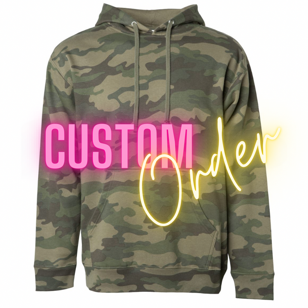 Custom Order Hoodie