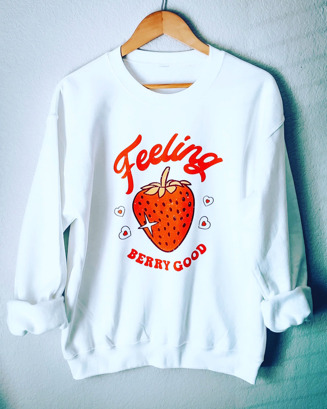 Feeling Berry Good Sweatshirt